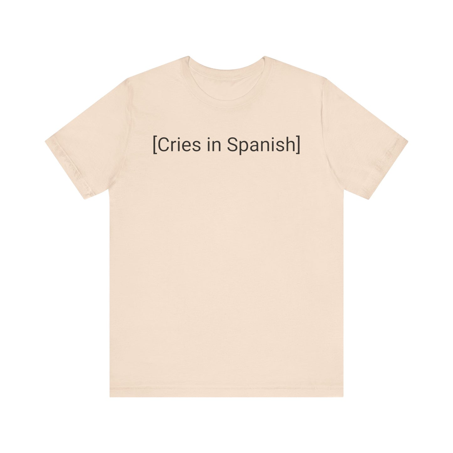 Cries in Spanish, Shirt