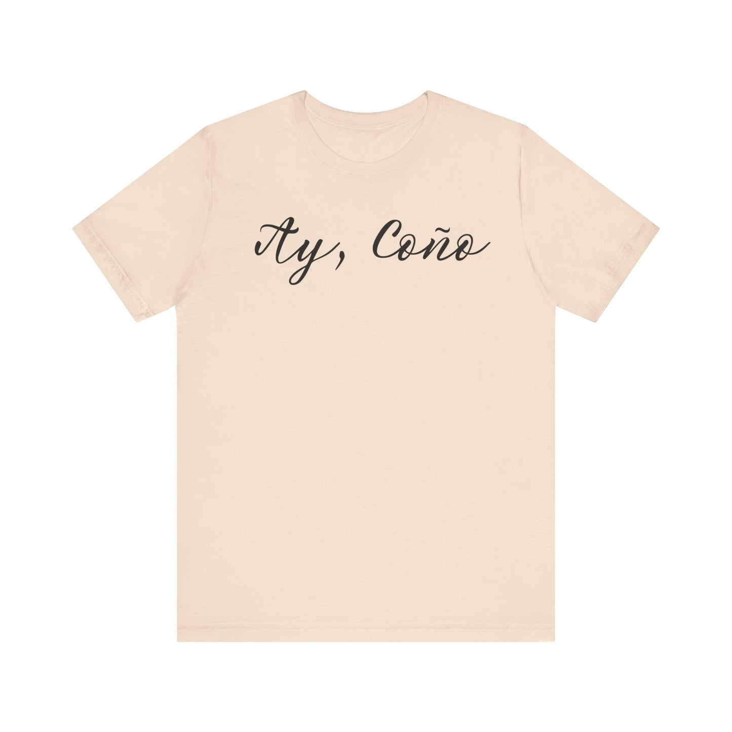 Ay Coño, Shirt