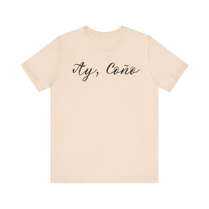 Ay Coño, Shirt