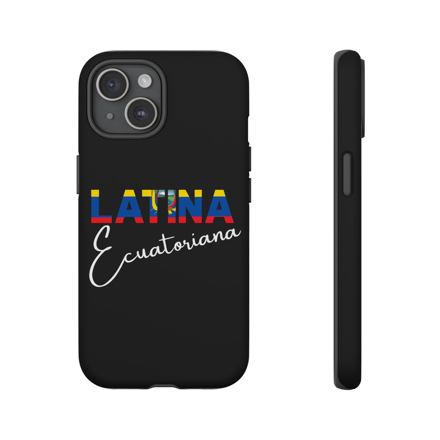 Latina Ecuatoriana, Tough Phone Case
