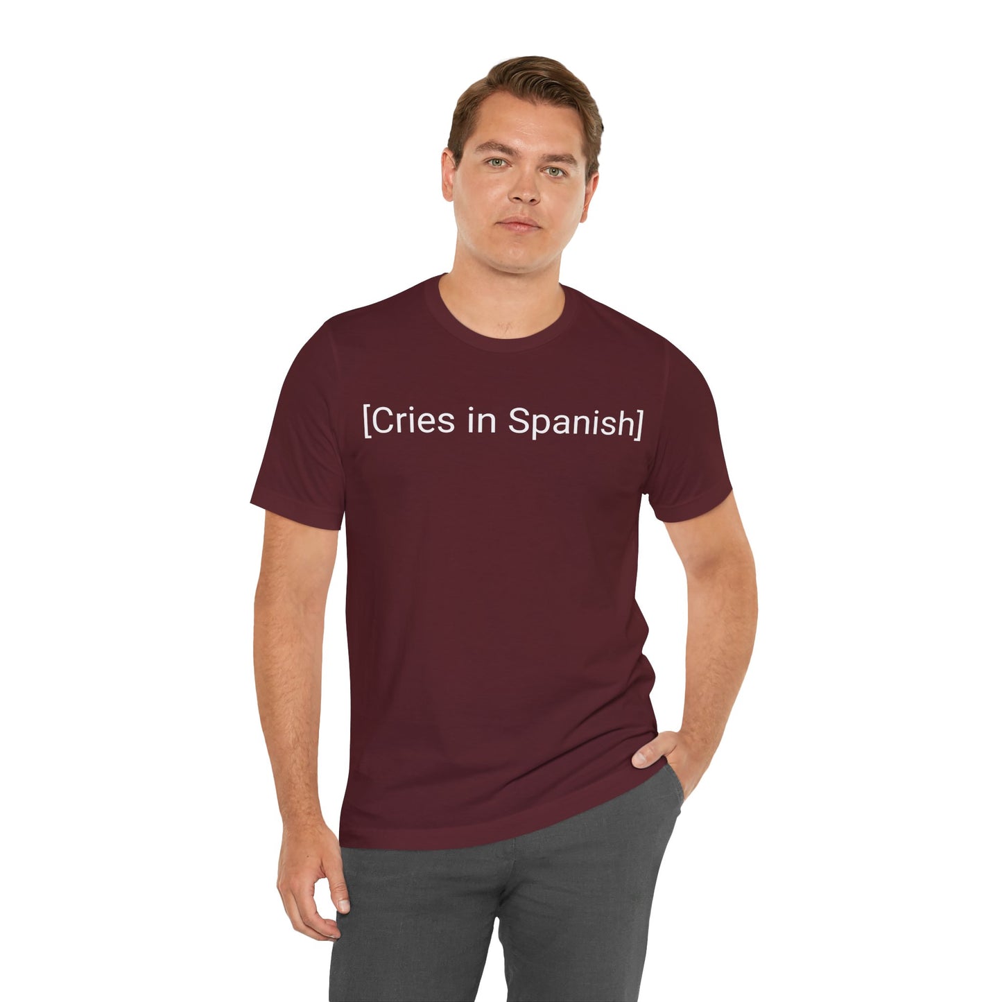 Cries In Spanish, Shirt