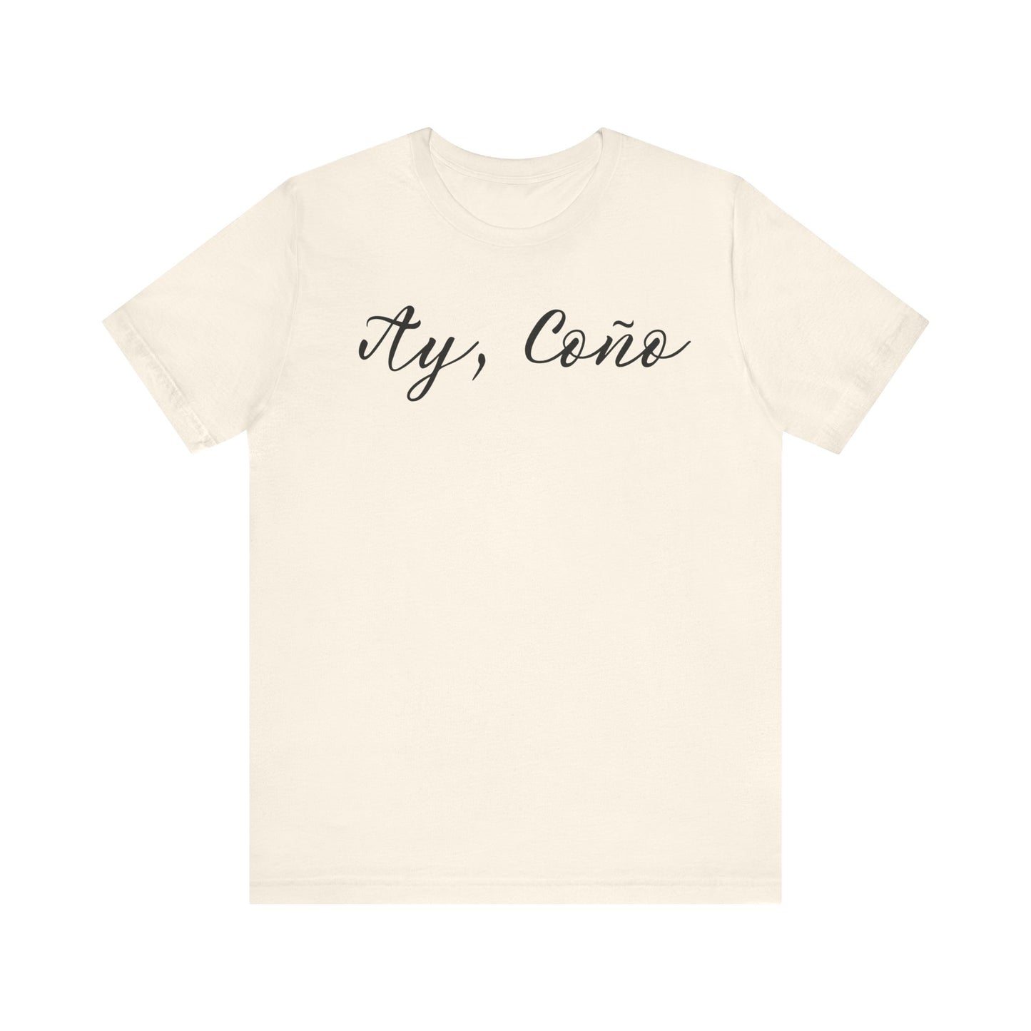 Ay Coño, Shirt