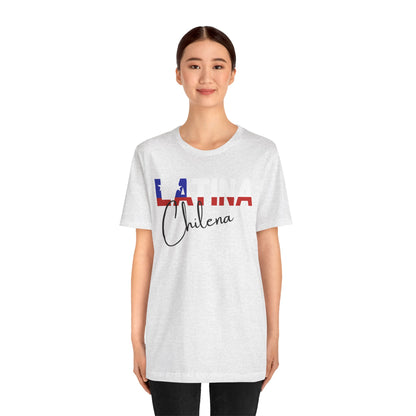 Latina Chilena, Shirts Latina Chilena Shirt – Chile Latina Pride Graphic Tee for Women
