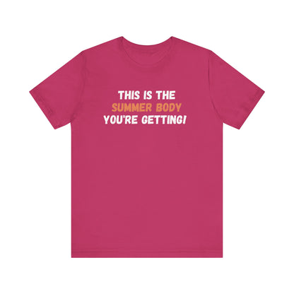This is My Summer Body, Shirt