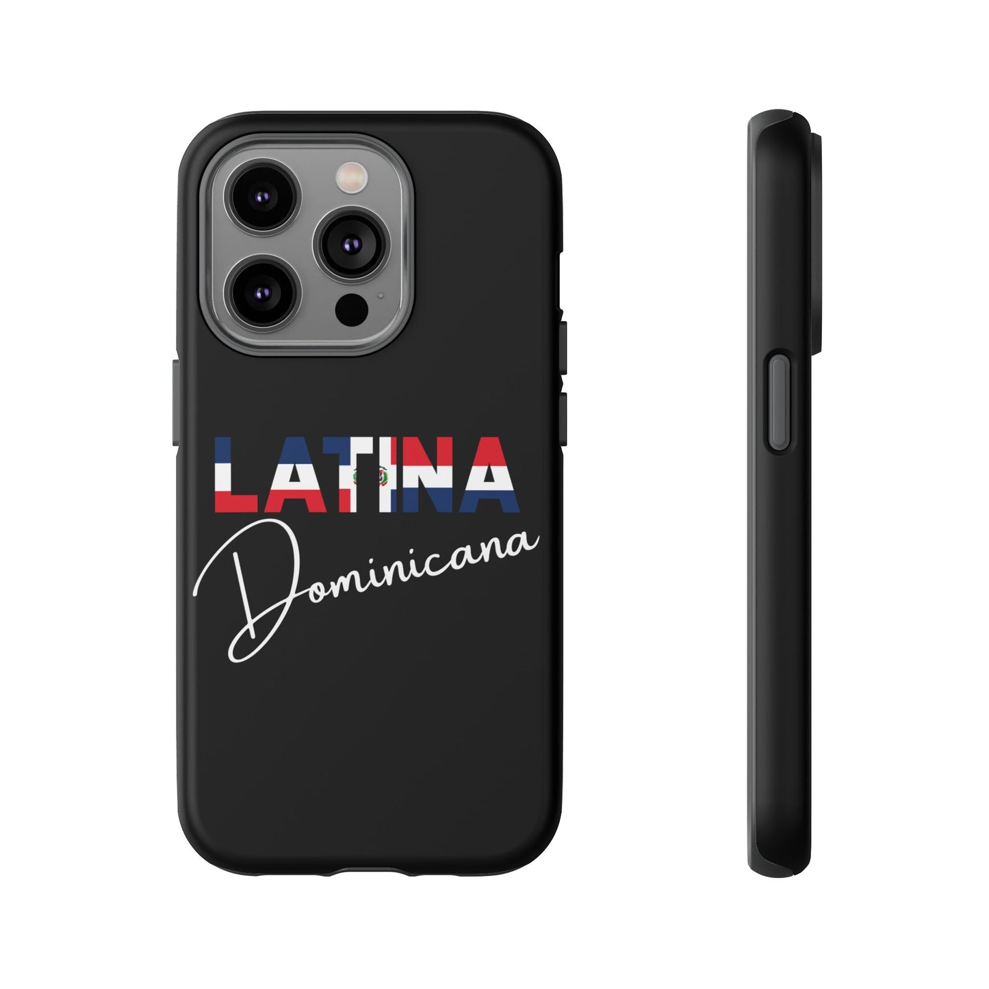Latina Dominicana Phone Case | Dominican Republic Latina Pride Protective Case