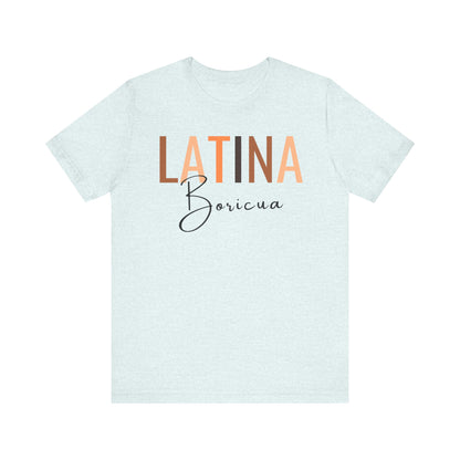 Latina Boricua, Shirt with Black Font