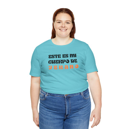 Este Es Mi Cuerpo De Verano, Shirt