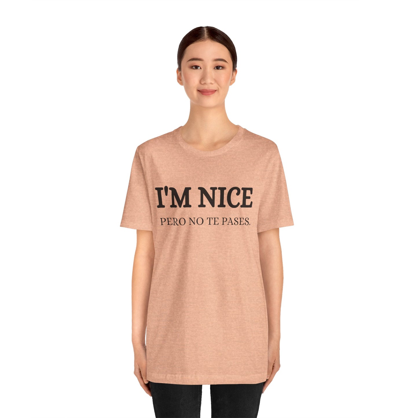I'm Nice Pero, Shirt