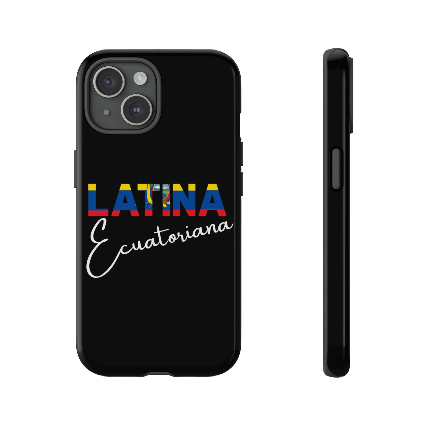 Latina Ecuatoriana, Tough Phone Case
