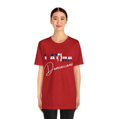 Latina Dominicana Shirt | Dominican Republic Latina Pride Graphic Tee for Women