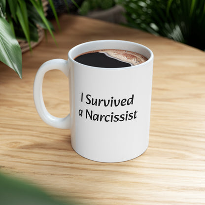 I Survived a Narcissist, Ceramic Mug 11oz