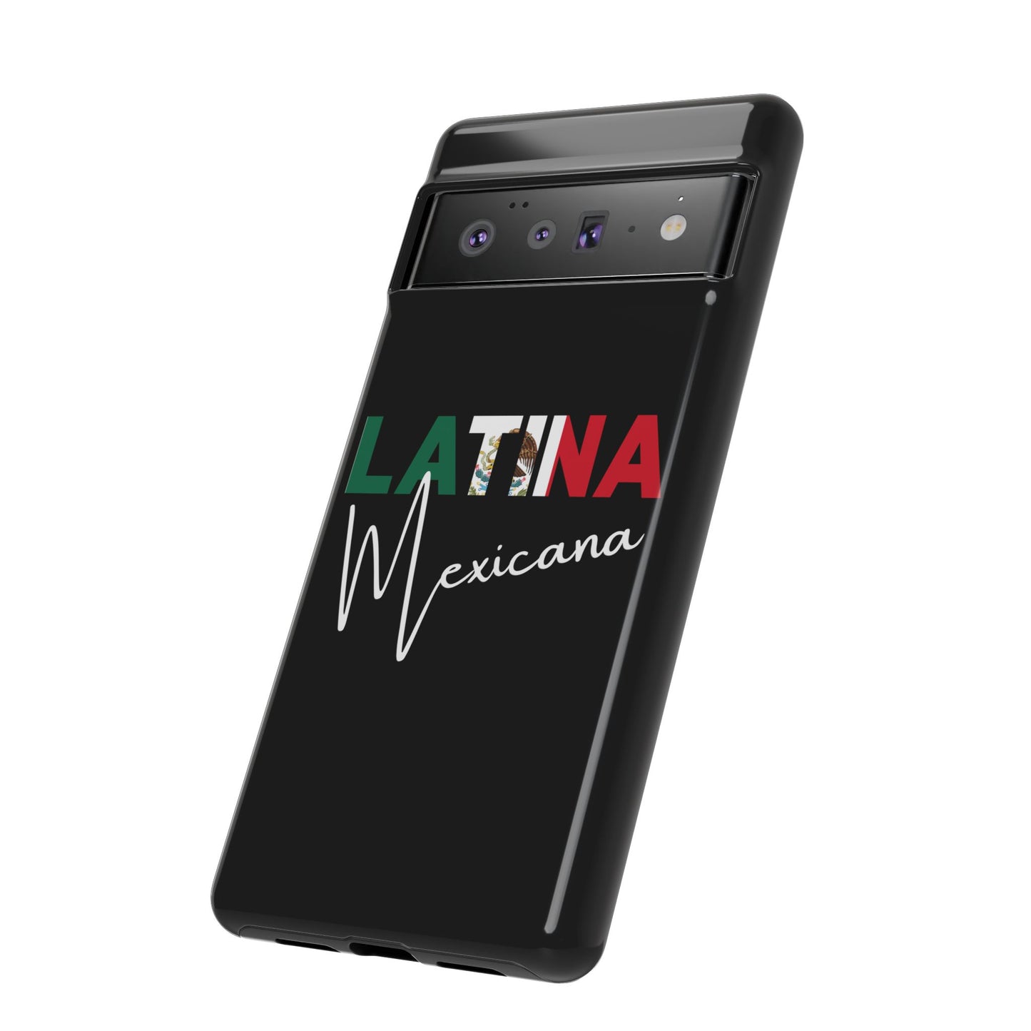 Latina Mexicana Phone Case | Mexico Latina Pride Protective Case