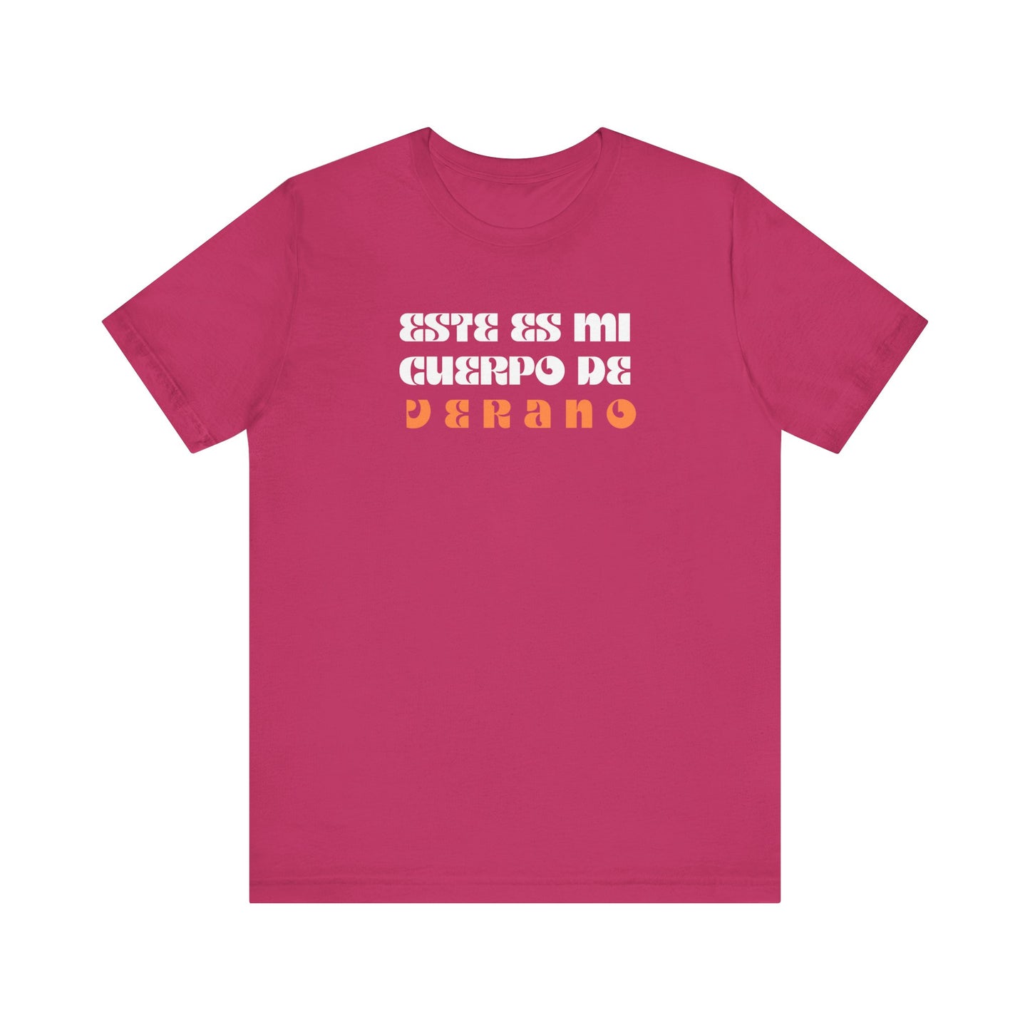 Este Es Mi Cuerpo De Verano, Shirt