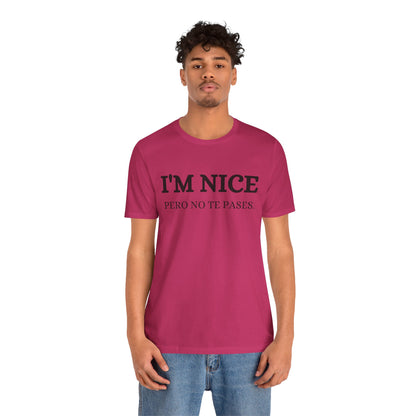 I'm Nice Pero, Shirt