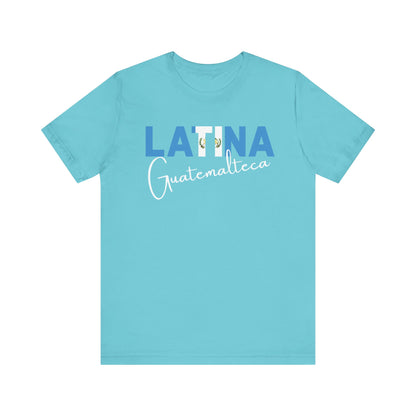 Latina Guatemalteca, Shirt – Guatemala Latina Pride Graphic Tee for Women