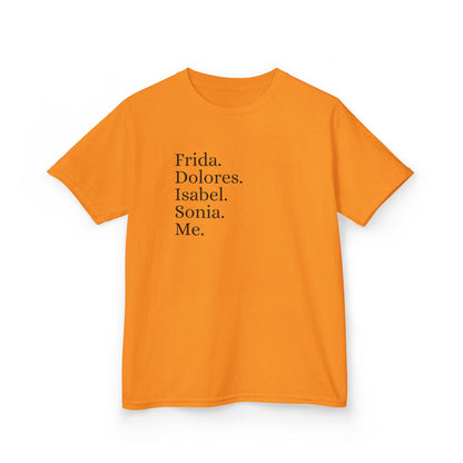 Frida, Dolores, Isabel, Sonia, Me, Teen Girls Shirt