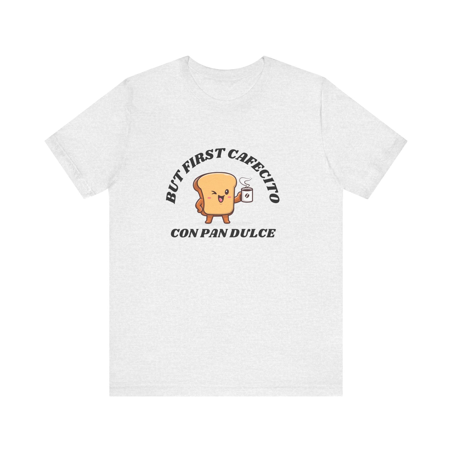 But First Cafecito Shirt | Funny Spanish Saying Coffee Graphic Tee