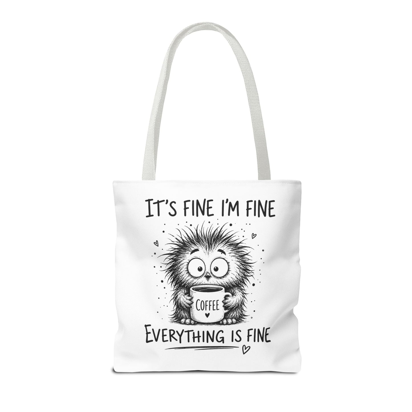 Everything Is Fine Tote Bag | Funny Anxiety Aesthetic Canvas Carryall
