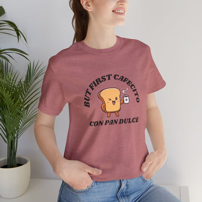 But First Cafecito Shirt | Funny Spanish Saying Coffee Graphic Tee
