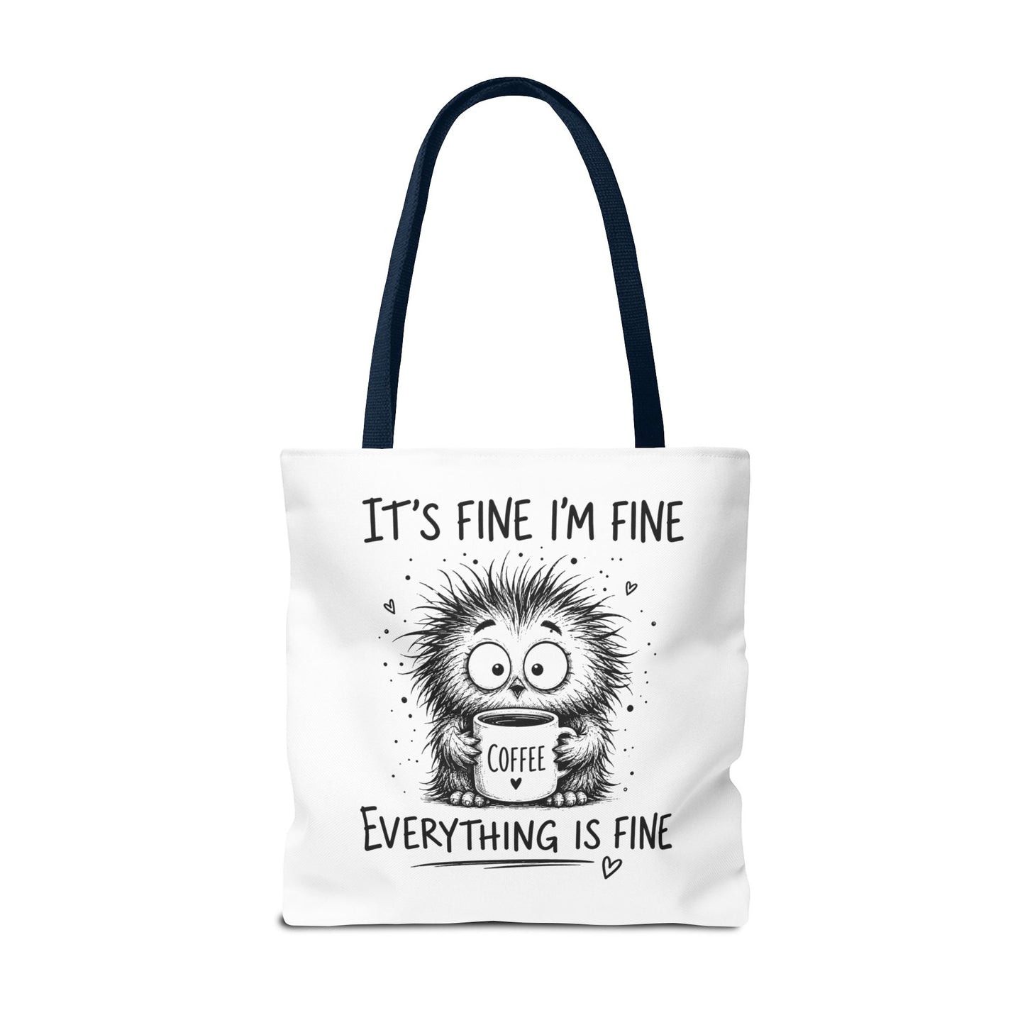 Everything Is Fine Tote Bag | Funny Anxiety Aesthetic Canvas Carryall
