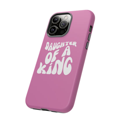 Daughter Of A King, Phone Case