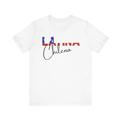 Latina Chilena, Shirts Latina Chilena Shirt – Chile Latina Pride Graphic Tee for Women