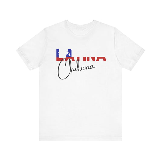 Latina Chilena, Shirts Latina Chilena Shirt – Chile Latina Pride Graphic Tee for Women