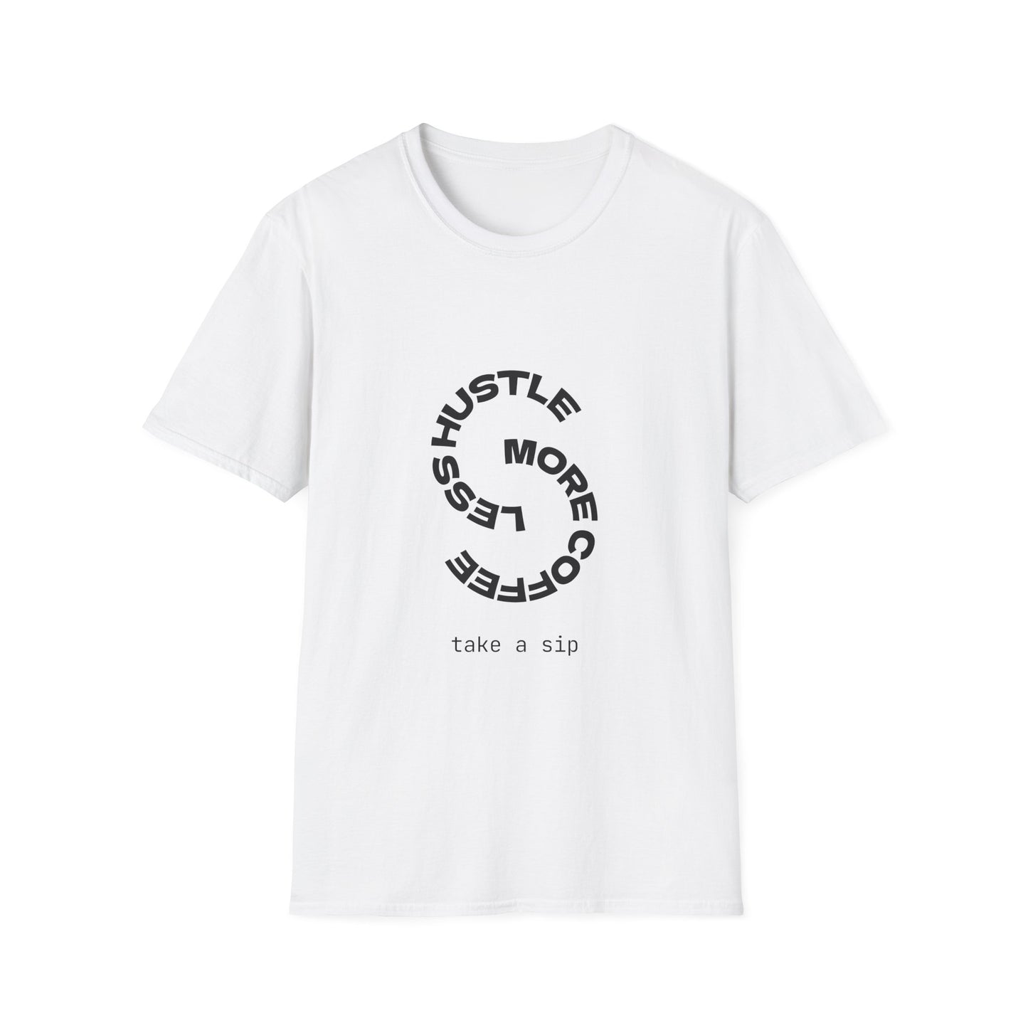 Hustle More, Coffee Less T-Shirt — Minimalist Motivational Graphic Tee