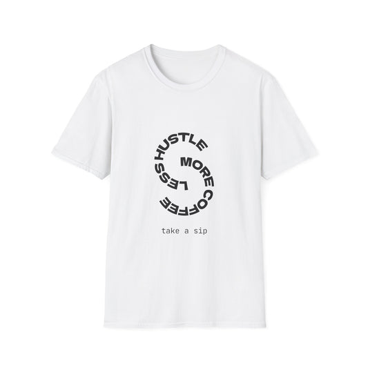 Hustle More, Coffee Less T-Shirt — Minimalist Motivational Graphic Tee