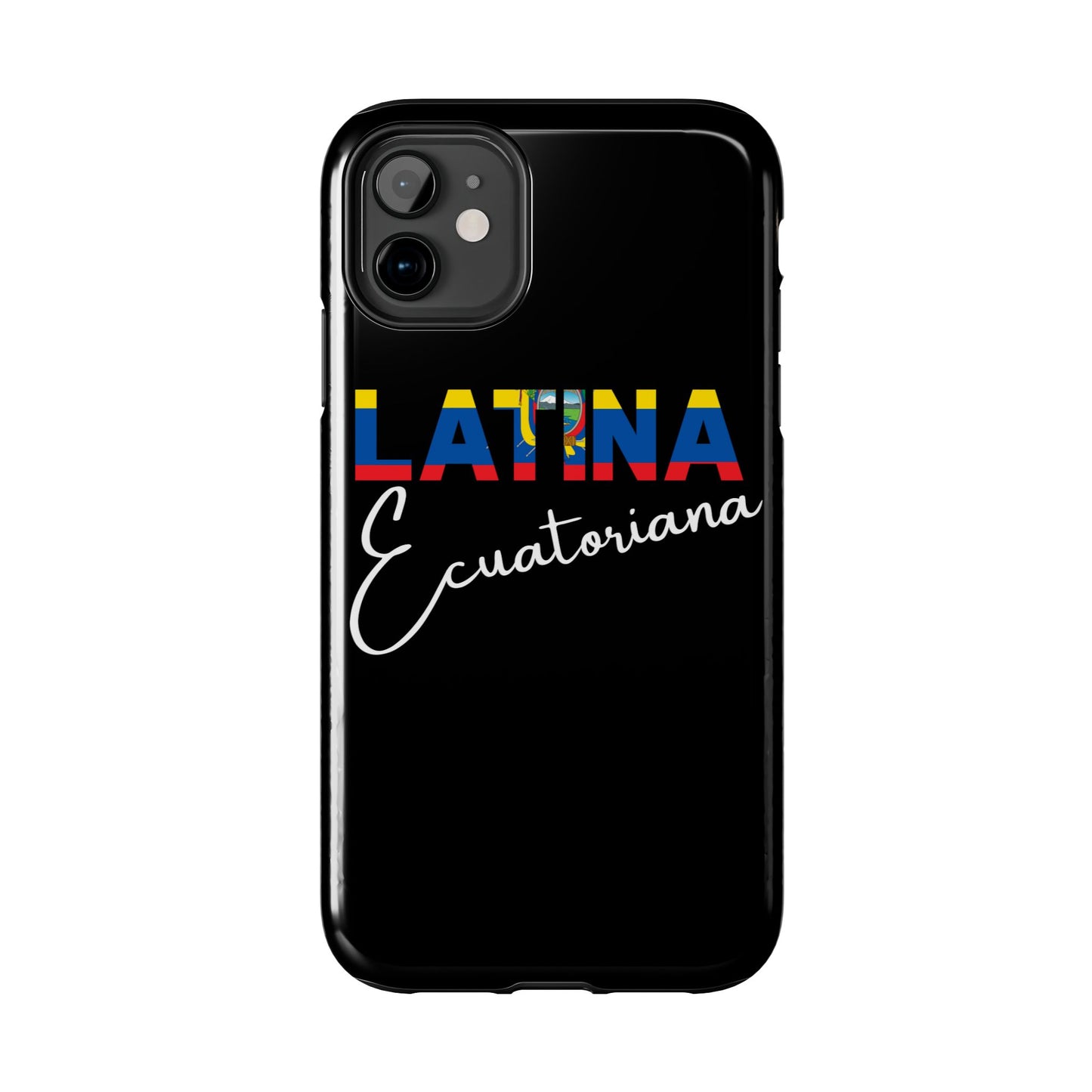 Latina Ecuatoriana Tough iPhone Case | Ecuador Latina Pride Protective Cover