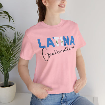 Latina Guatemalteca, Shirt – Guatemala Latina Pride Graphic Tee for Women