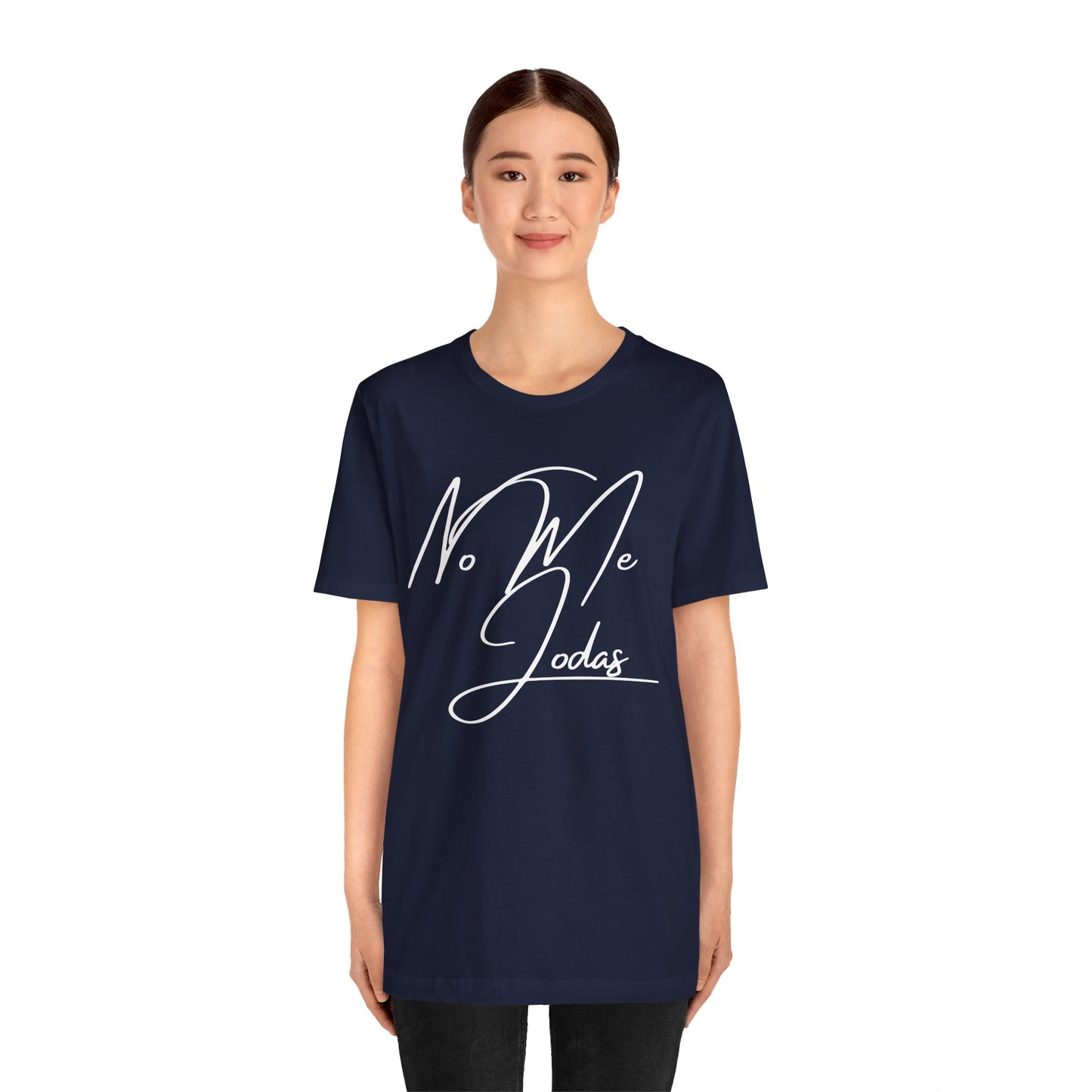 No Me Jodas, Shirt