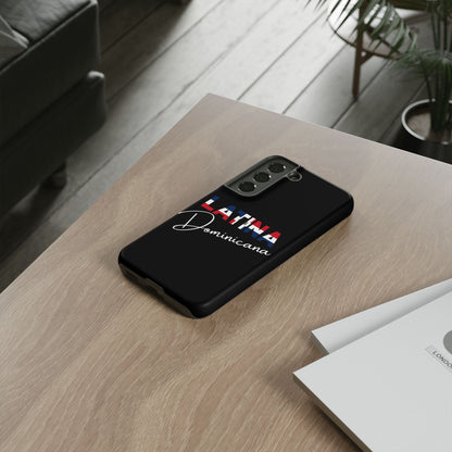 Latina Dominicana Phone Case | Dominican Republic Latina Pride Protective Case