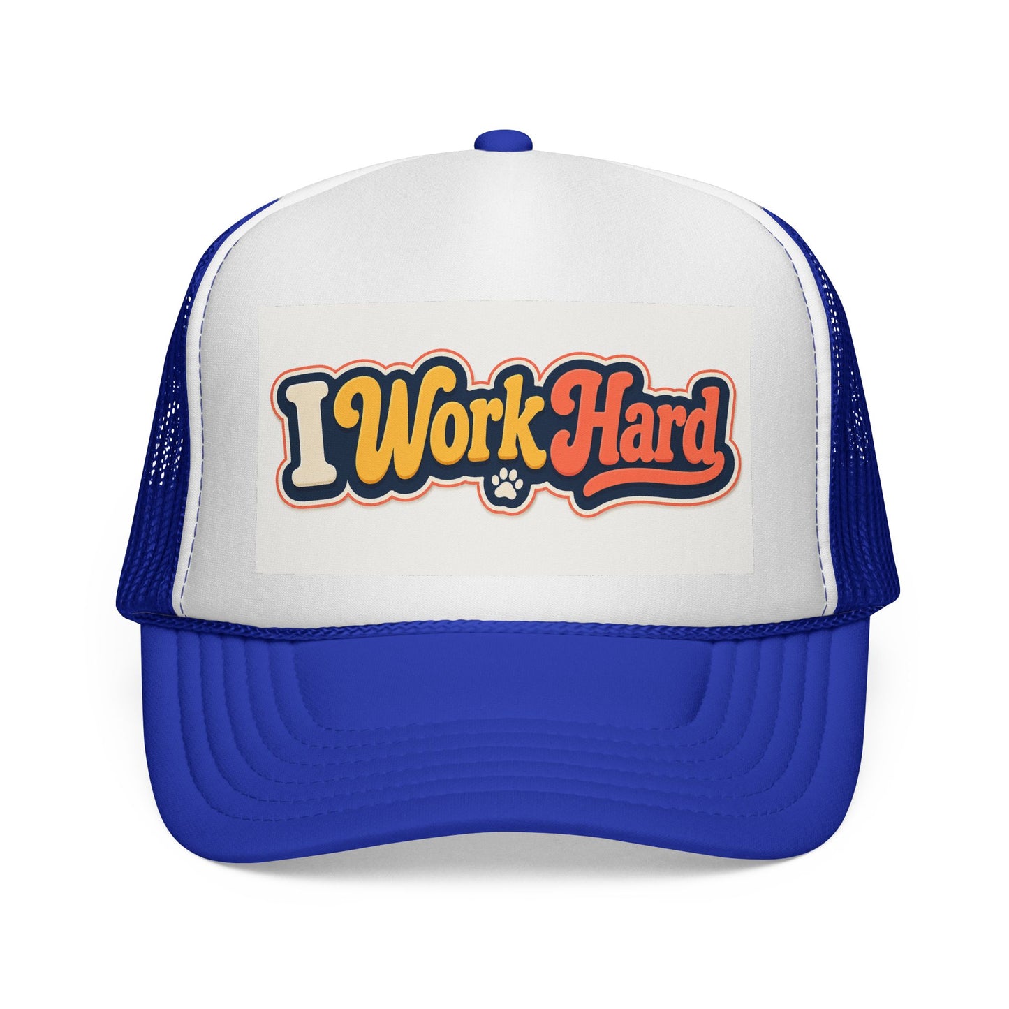 I Work Hard Trucker Hat — Retro Patch Work Ethic Mesh Cap