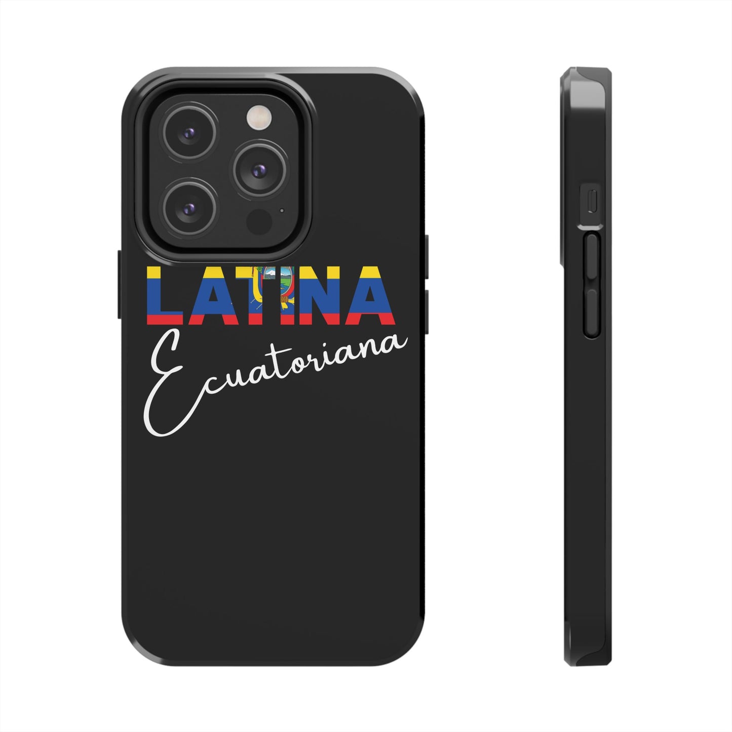 Latina Ecuatoriana Tough iPhone Case | Ecuador Latina Pride Protective Cover