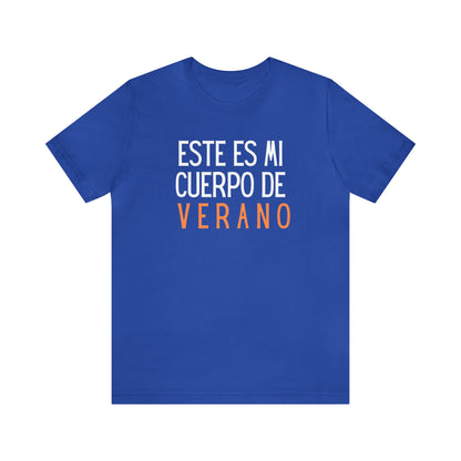 Este Es Mi Cuerpo De Verano, Shirt