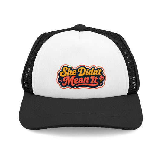 She Didn't Mean It Trucker Hat — Retro Script Foam Mesh Cap for Dog Lovers