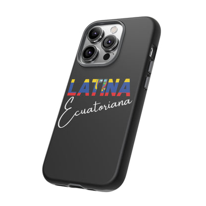 Latina Ecuatoriana, Tough Phone Case