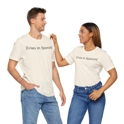 Cries in Spanish, Shirt