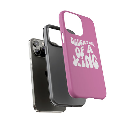 Daughter Of A King, Phone Case