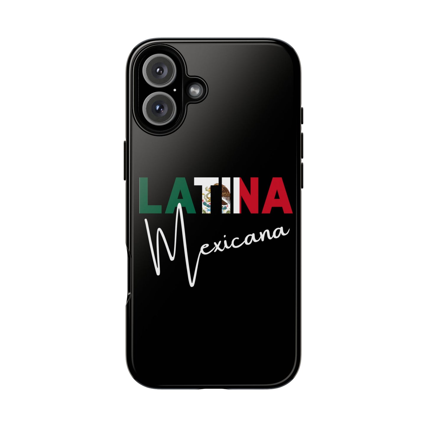 Latina Mexicana Phone Case | Mexico Latina Pride Protective Case