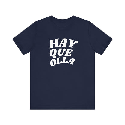 Hay Que Olla, Shirt