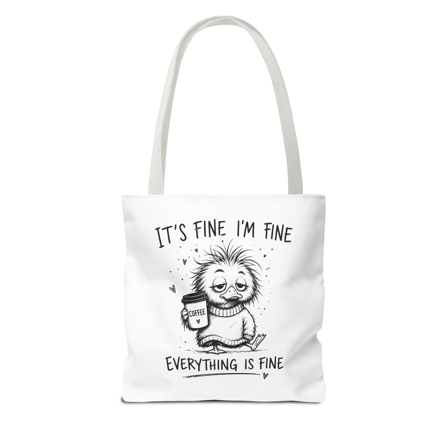 Everything is Fine Tote Bag | Canvas Carryall