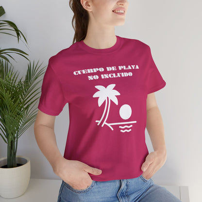 Cuerpo De Playa No Includio, Shirt