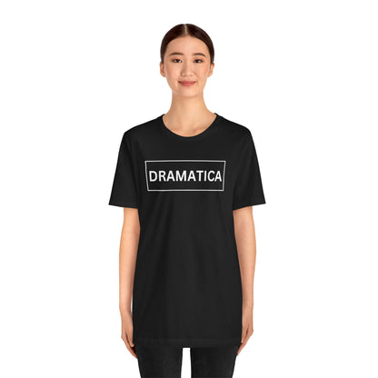 Dramatica, Shirt
