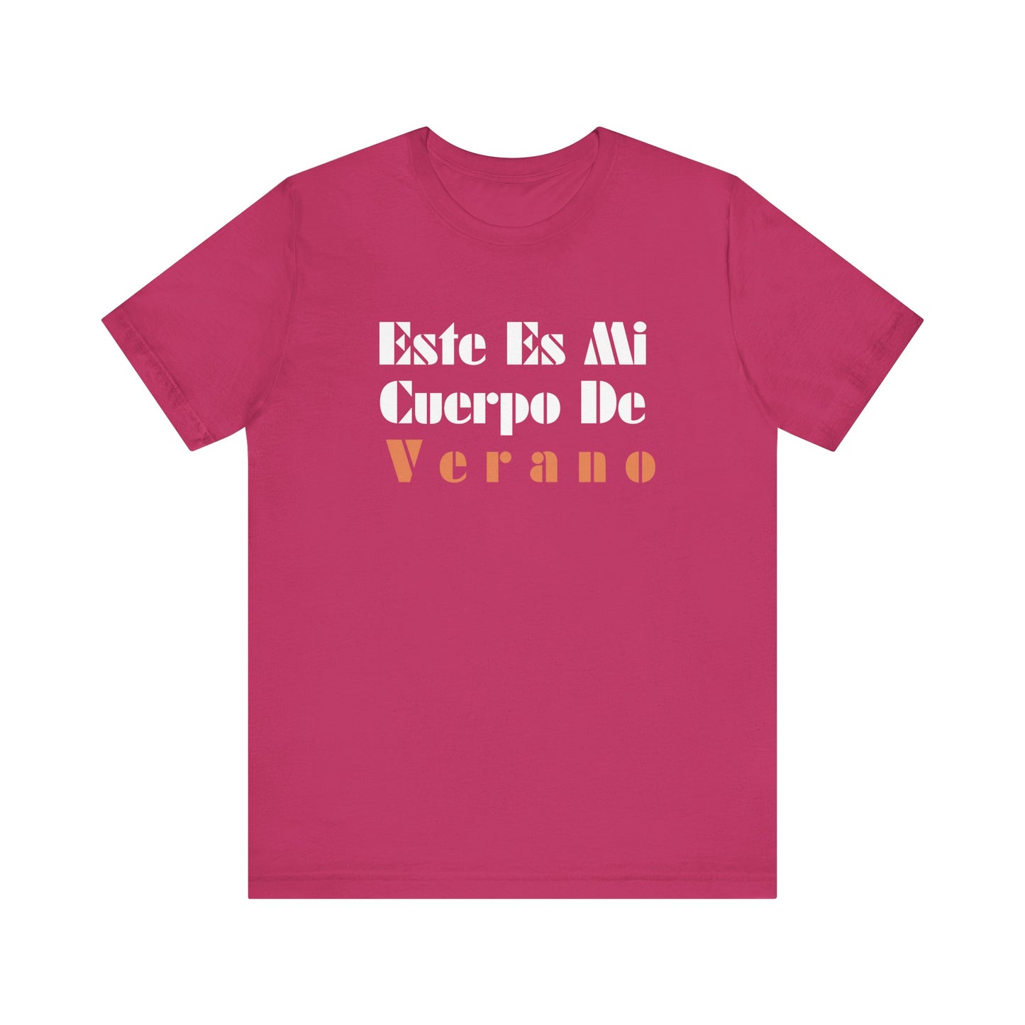 Este Es Mi Cuerpo De Verano, Shirt