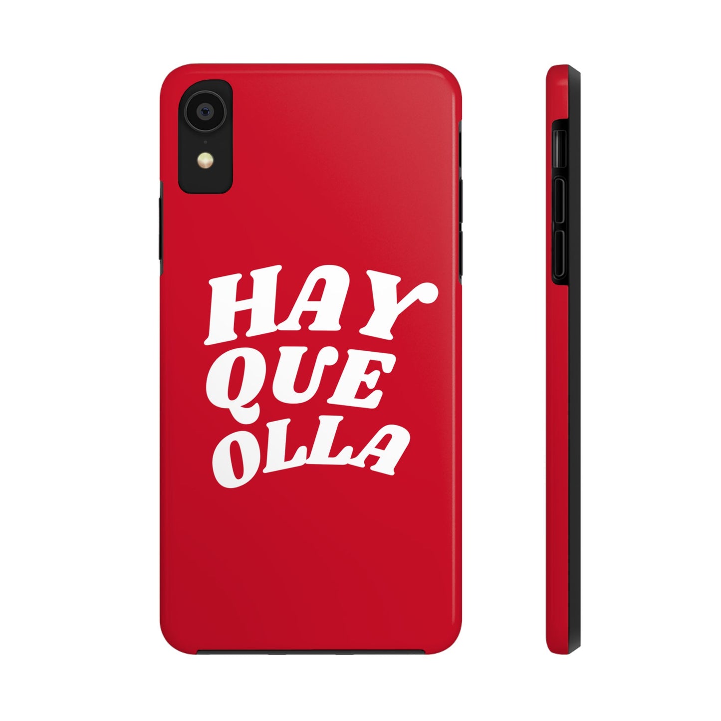 Hay Que Olla Tough iPhone Case | Funny Spanish Saying Protective Cover
