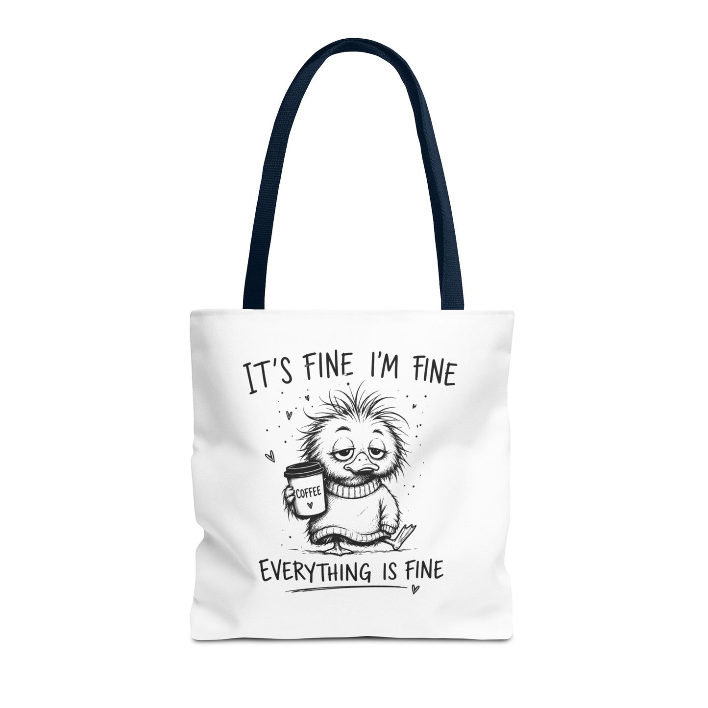 Everything is Fine Tote Bag | Canvas Carryall