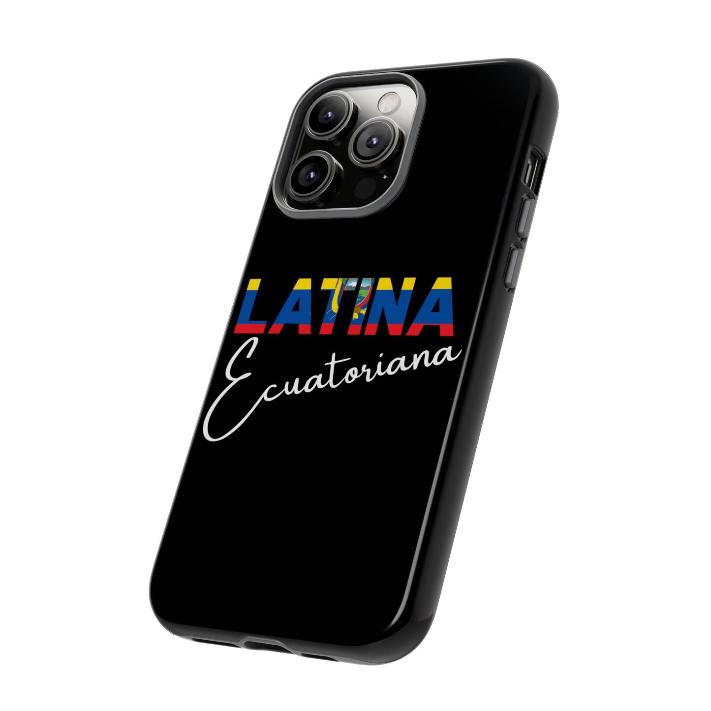 Latina Ecuatoriana, Tough Phone Case