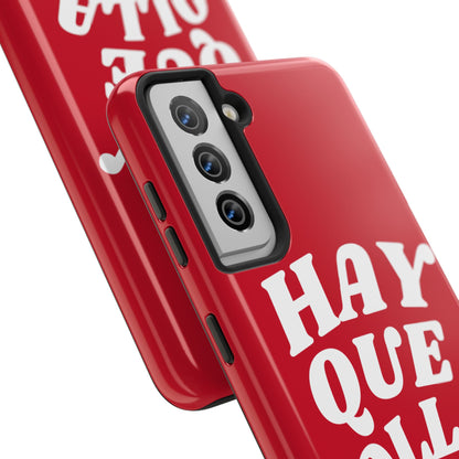 Hay Que Olla Tough iPhone Case | Funny Spanish Saying Protective Cover